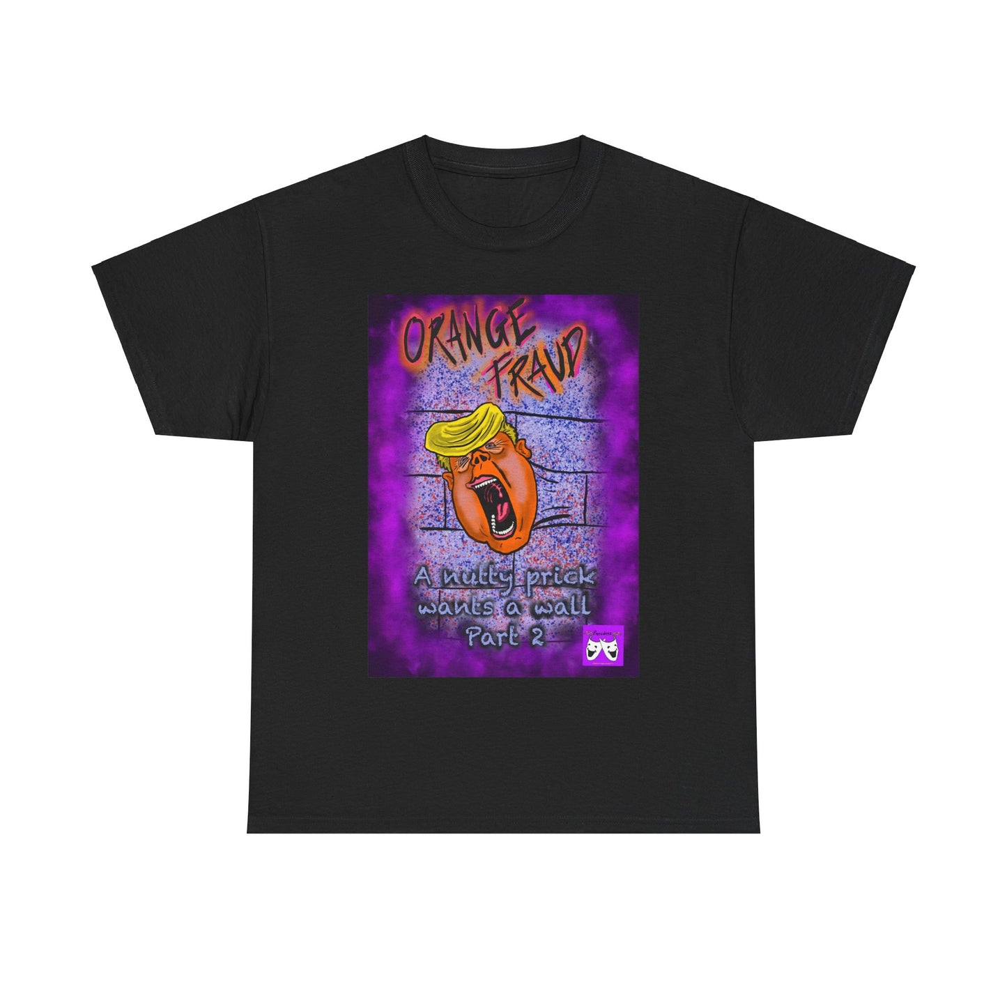 Unisex Heavy Cotton Tee - Orange Fraud, The Wall