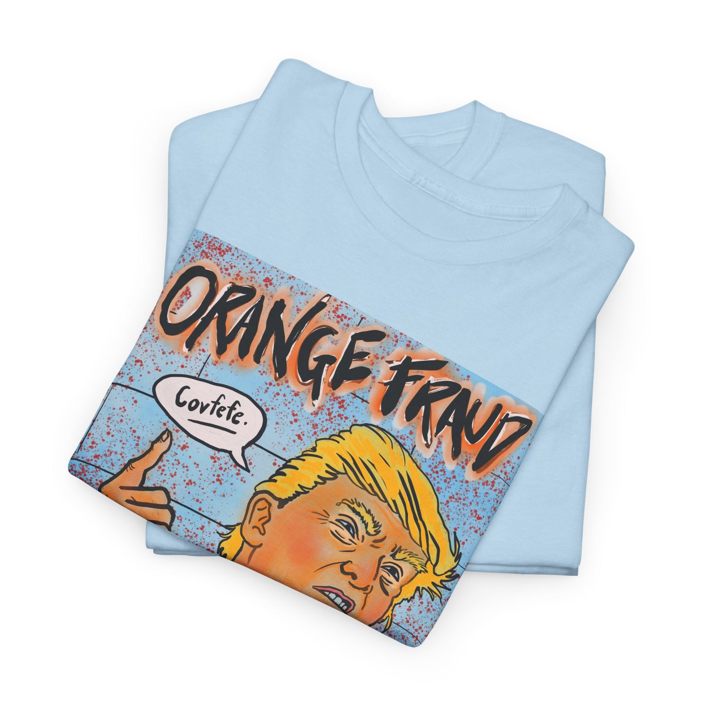 Unisex Heavy Cotton Tee - Orange Fraud, Covfefe