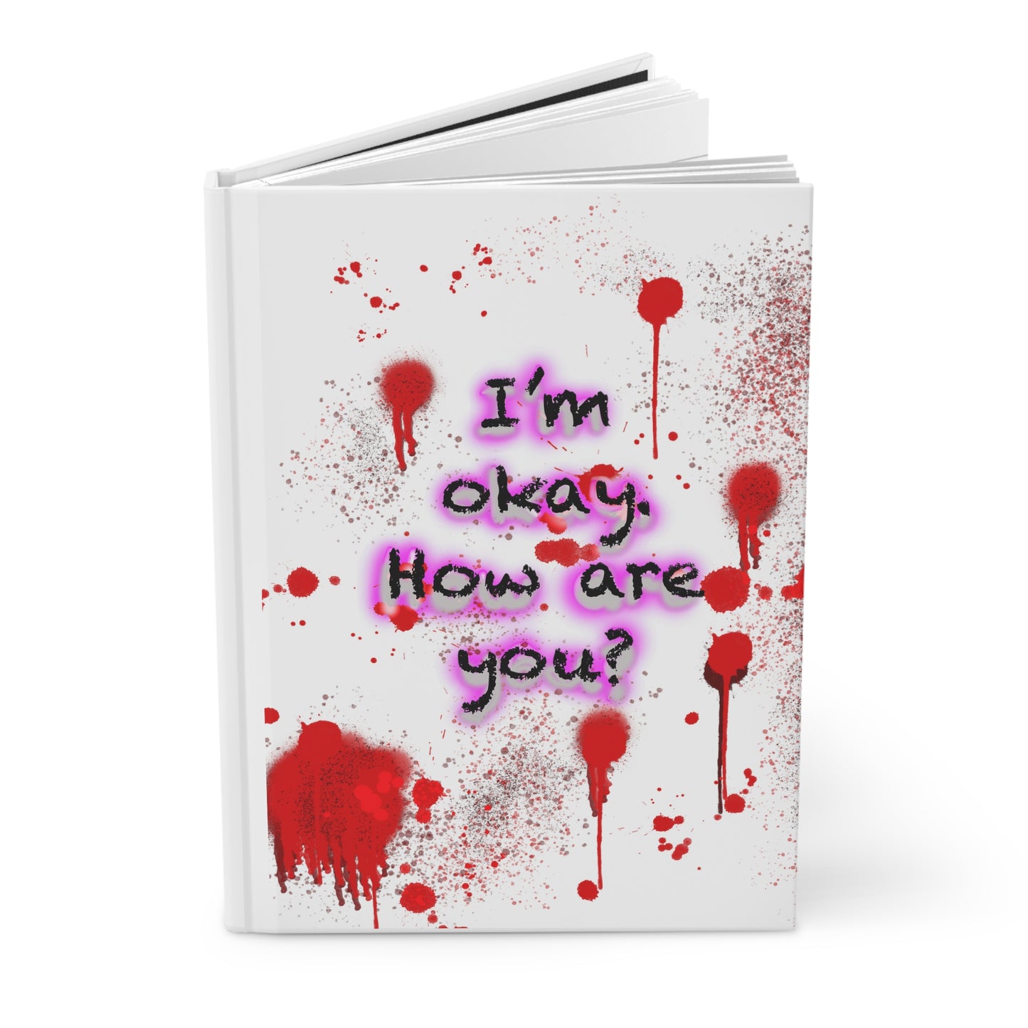 Hardcover Journal Matte - I'm Okay