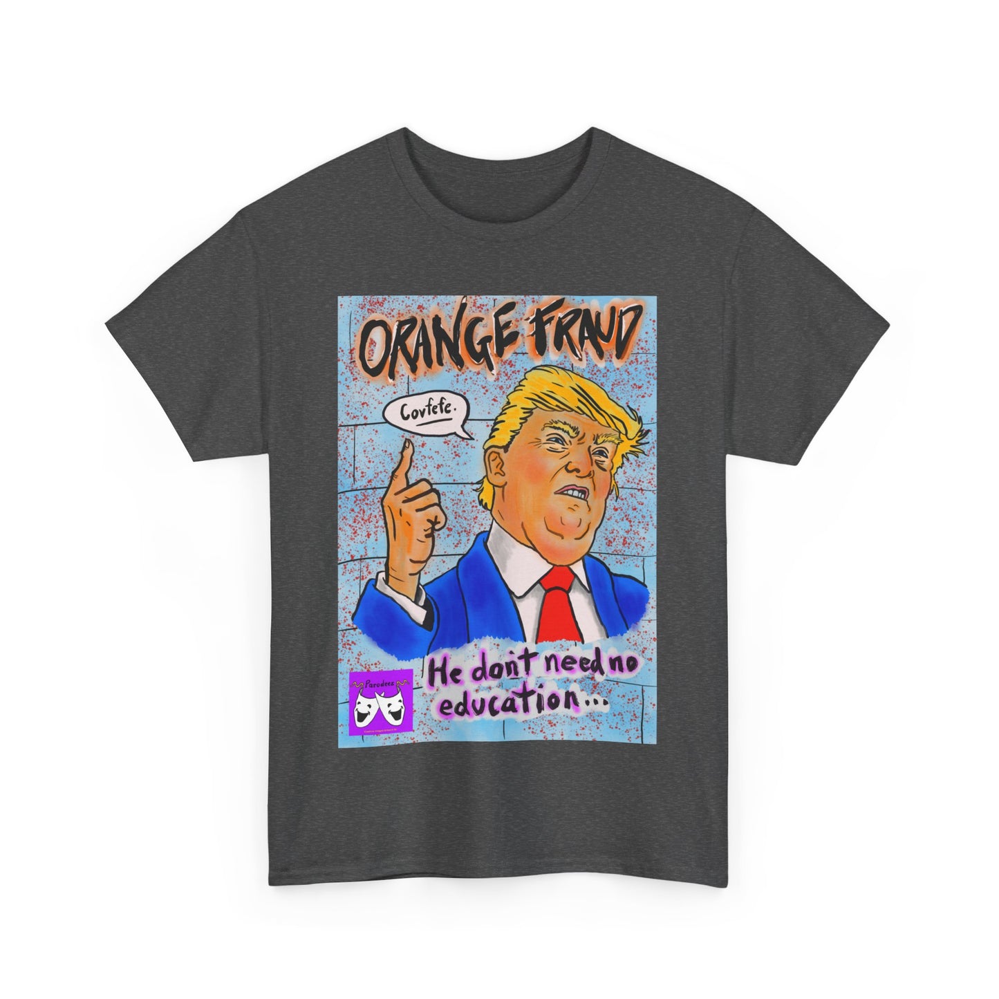 Unisex Heavy Cotton Tee - Orange Fraud, Covfefe