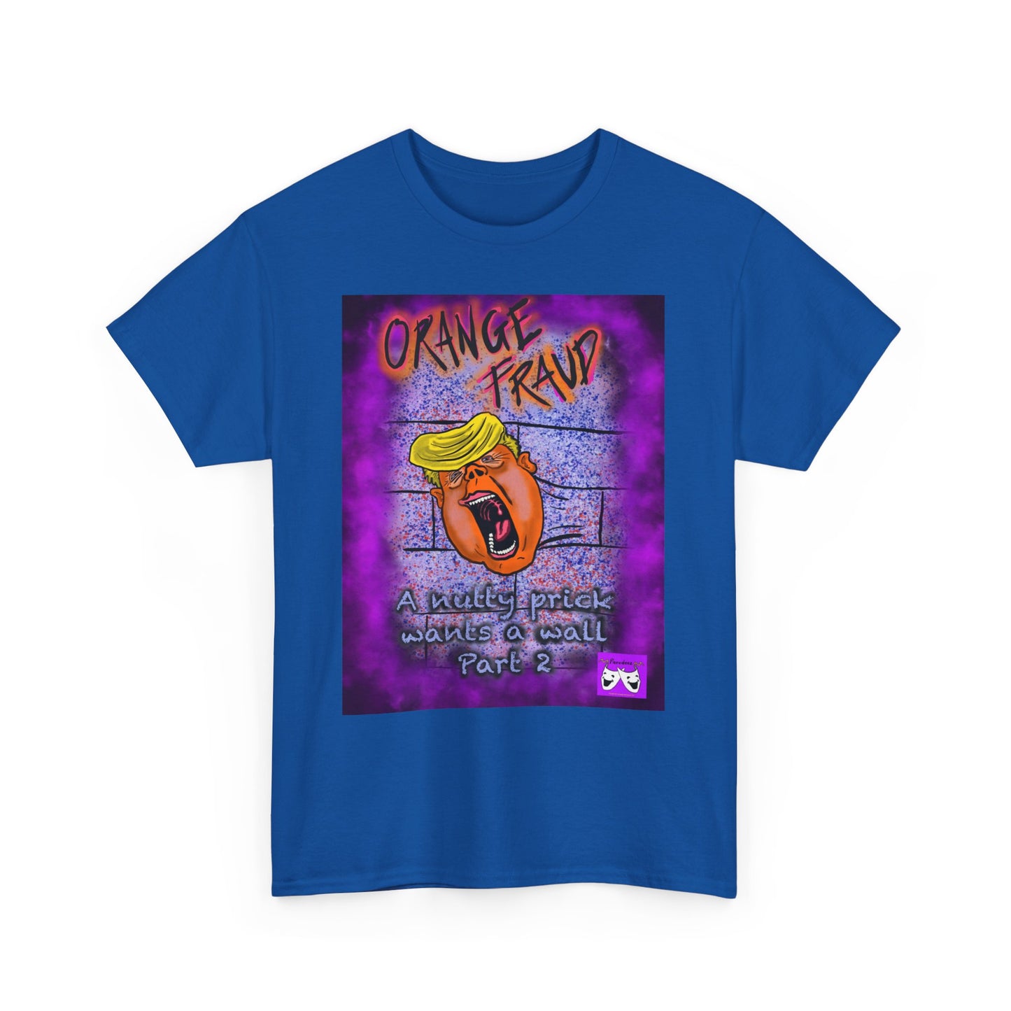 Unisex Heavy Cotton Tee - Orange Fraud, The Wall