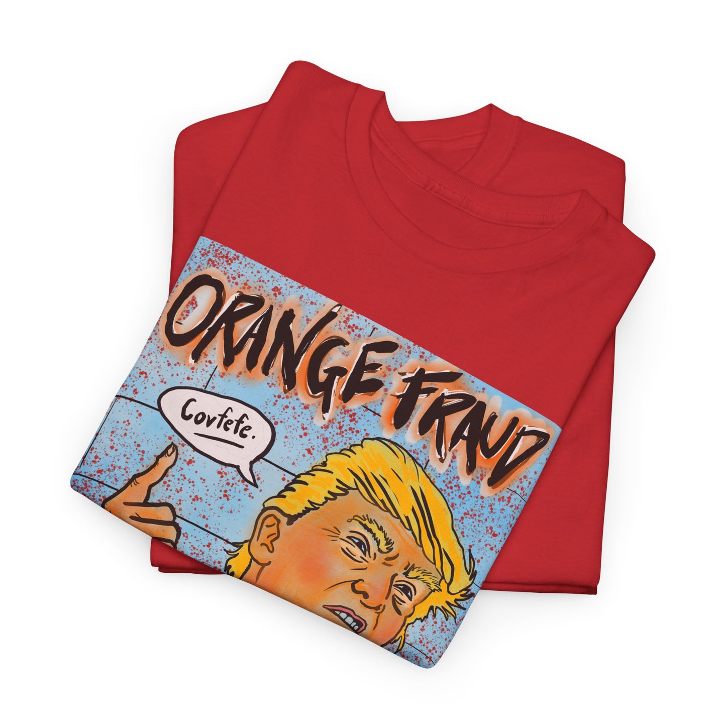 Unisex Heavy Cotton Tee - Orange Fraud, Covfefe