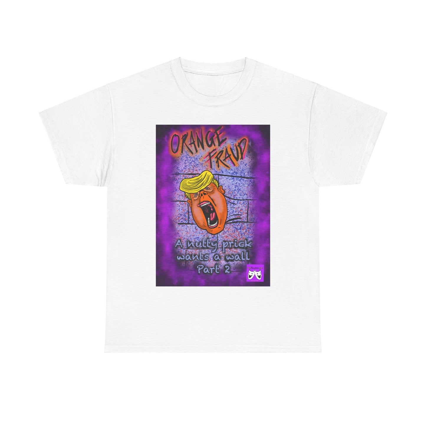 Unisex Heavy Cotton Tee - Orange Fraud, The Wall