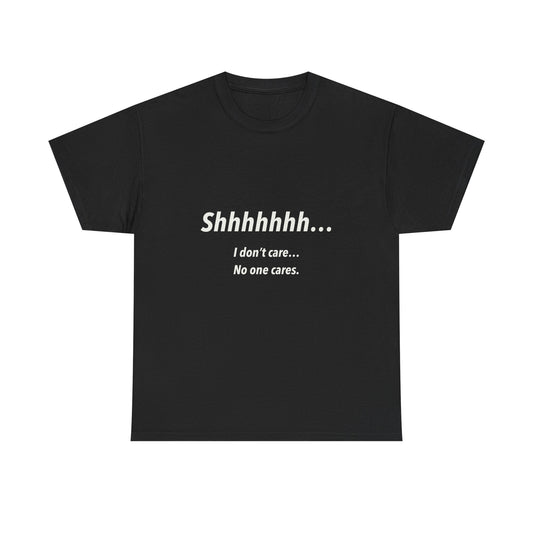 Don’t care Unisex Heavy Cotton Tee