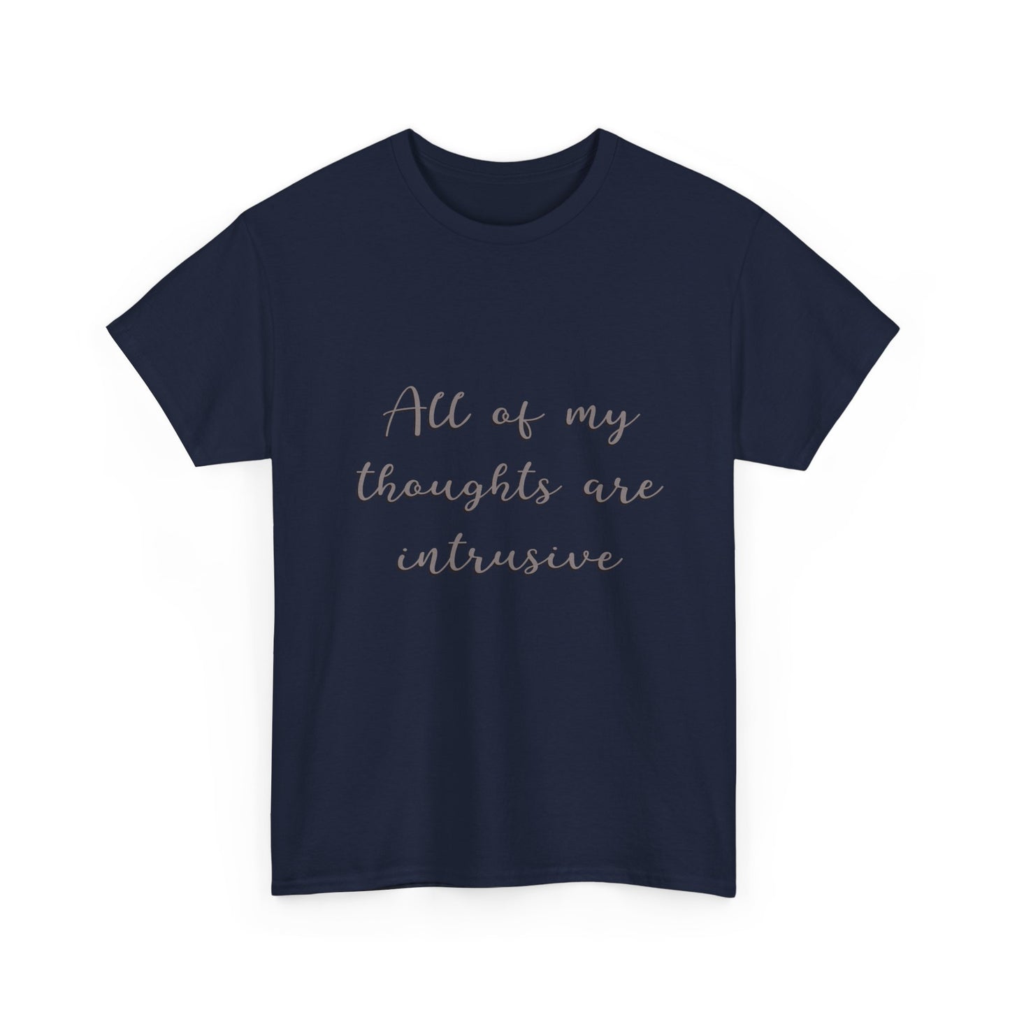 Intrusive thoughts Unisex Heavy Cotton Tee