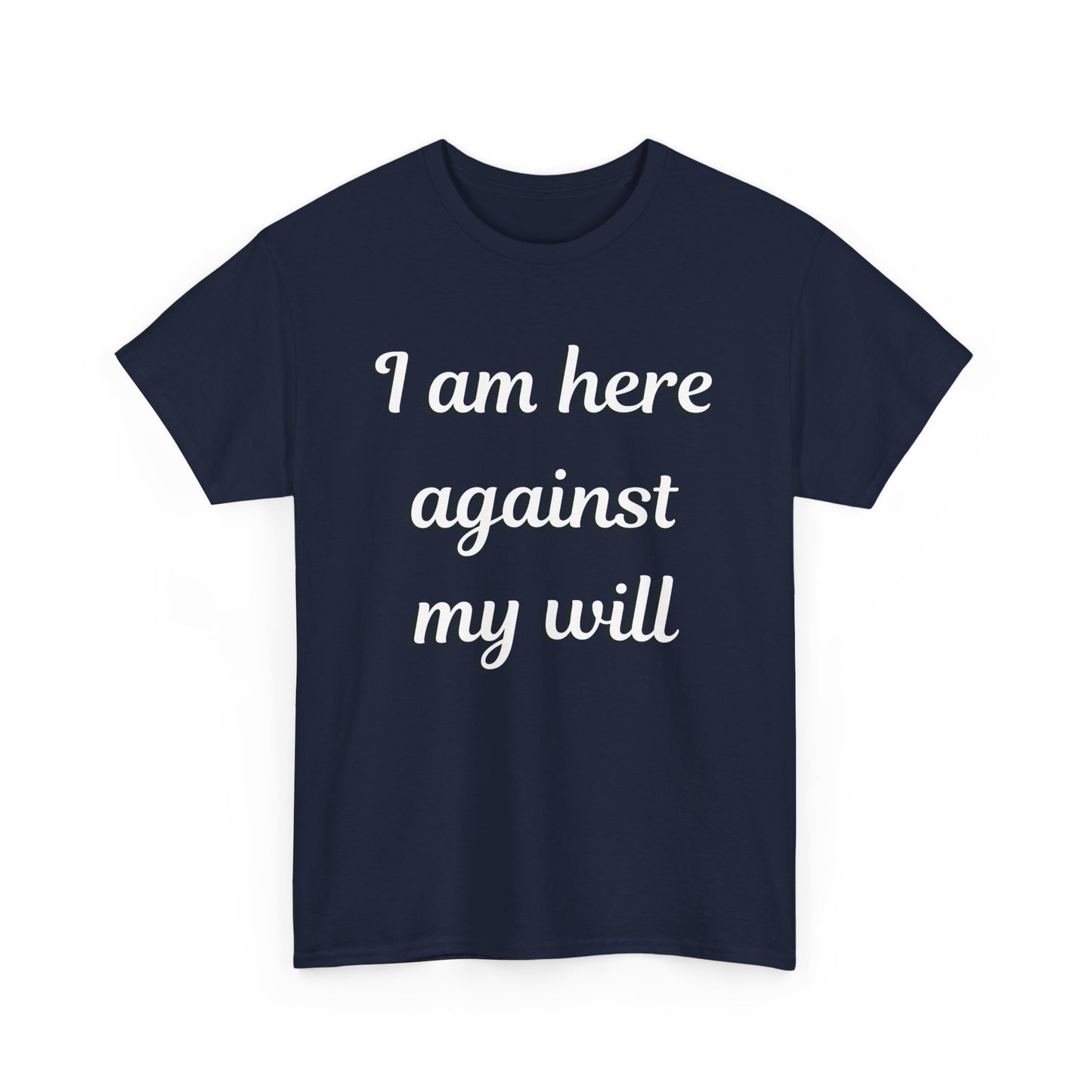 I am here Unisex Heavy Cotton Tee