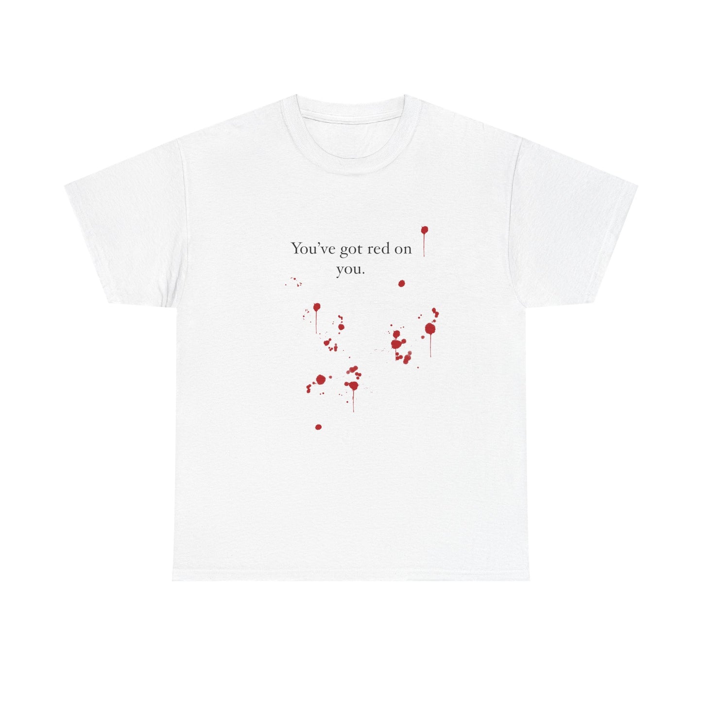 Red on you Unisex Heavy Cotton Tee