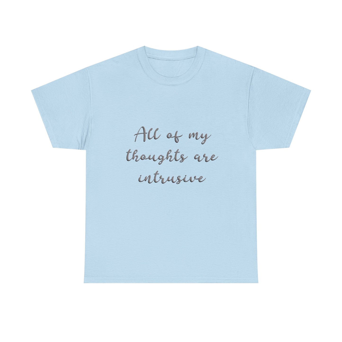 Intrusive thoughts Unisex Heavy Cotton Tee