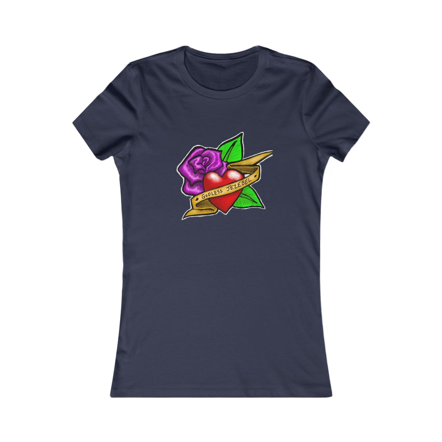 Women's Favorite Tee - Godless Jezebel