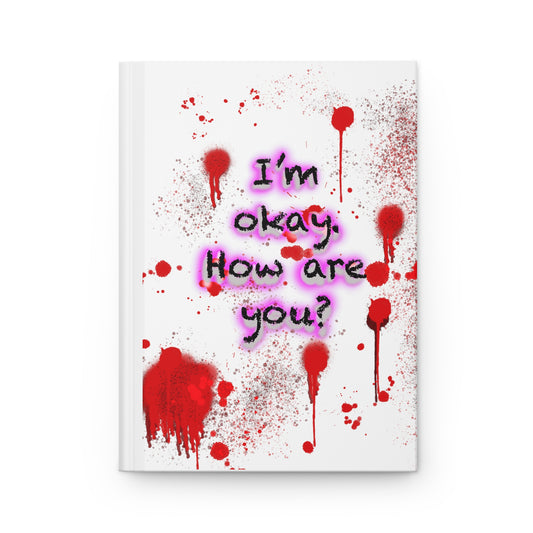 Hardcover Journal Matte - I'm Okay