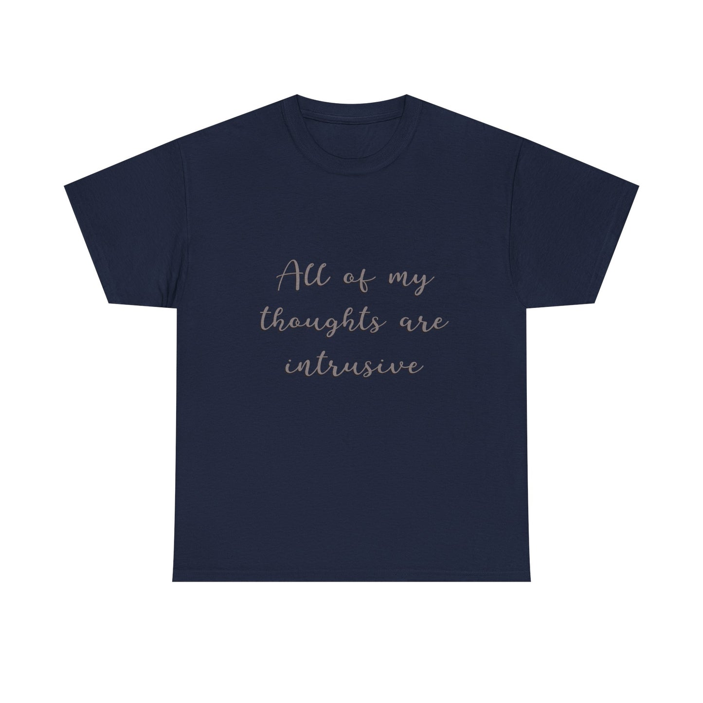 Intrusive thoughts Unisex Heavy Cotton Tee