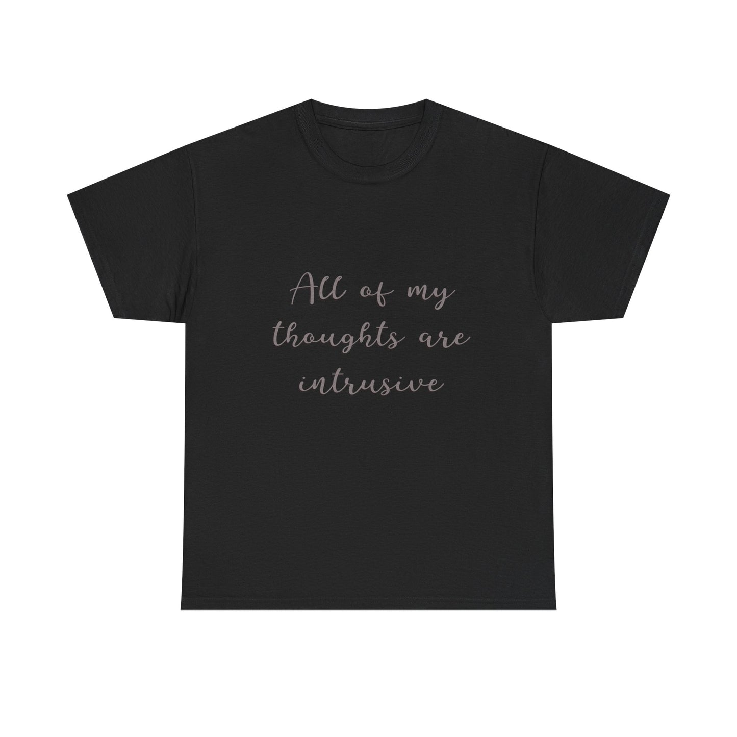 Intrusive thoughts Unisex Heavy Cotton Tee