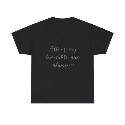 Intrusive thoughts Unisex Heavy Cotton Tee