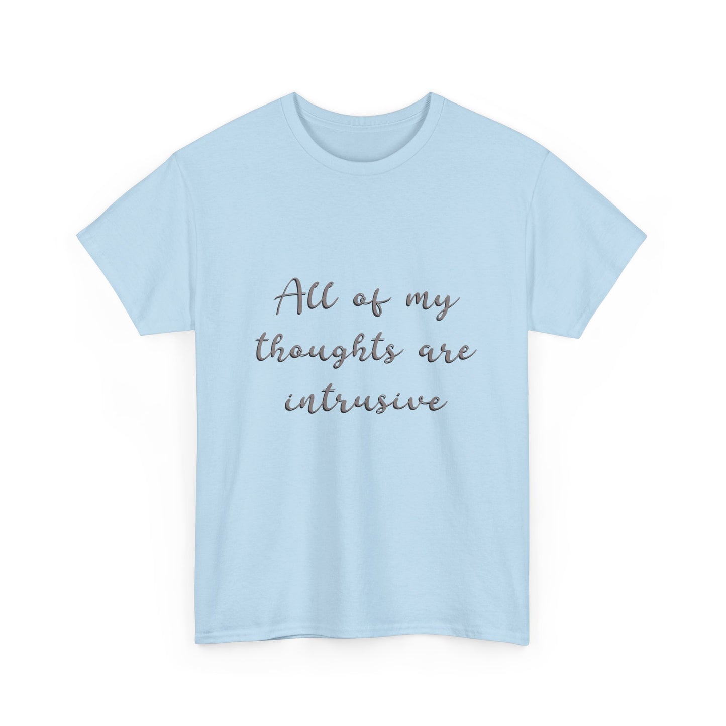 Intrusive thoughts Unisex Heavy Cotton Tee