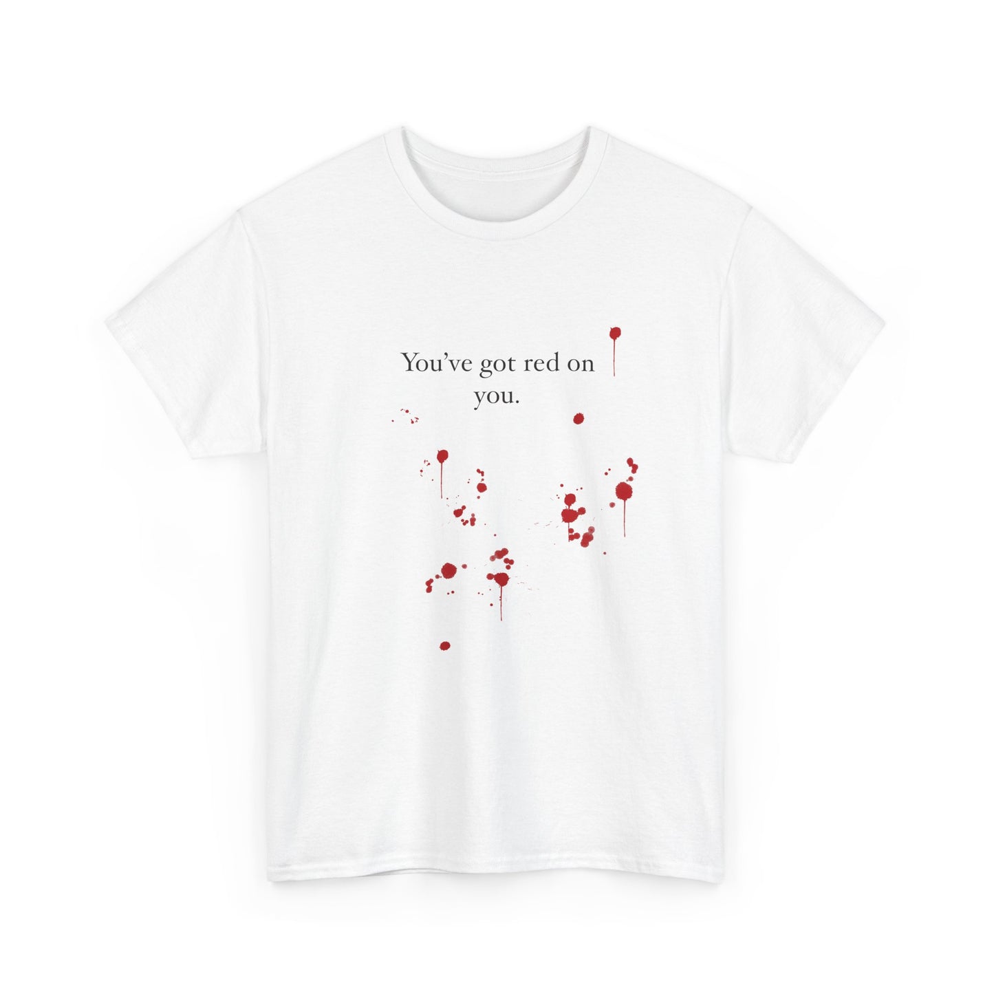 Red on you Unisex Heavy Cotton Tee